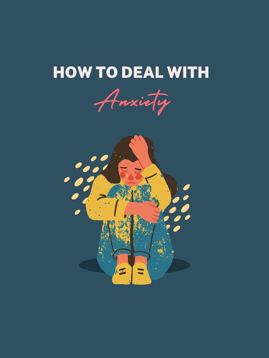 How To Deal With AnxietyEbook