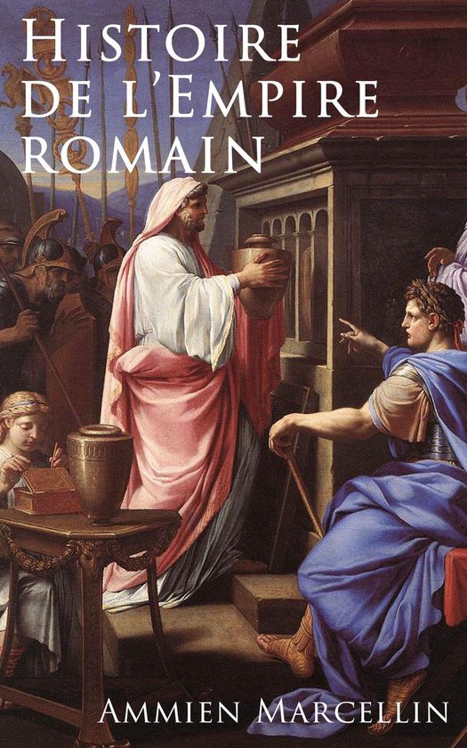 Histoire de l'Empire romainEbook Res gestae: La période romaine de 353 à 378 ap. J.-C.