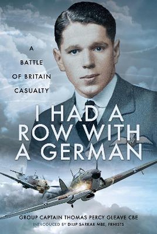 I Had a Row With a German Une victime de la bataille d'Angleterre