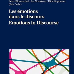 Les émotions dans le discours / Emotions in DiscourseEbook Les émotions dans le discours / Emotions in DiscourseEbook