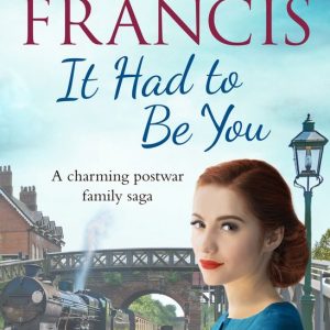 It Had To Be YouEbook A charming postwar family saga It Had To Be YouEbook A charming postwar family saga