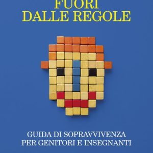 Matematica fuori dalle regoleEbook Guida di sopravvivenza per genitori e insegnanti Matematica fuori dalle regoleEbook Guida di sopravvivenza per genitori e insegnanti