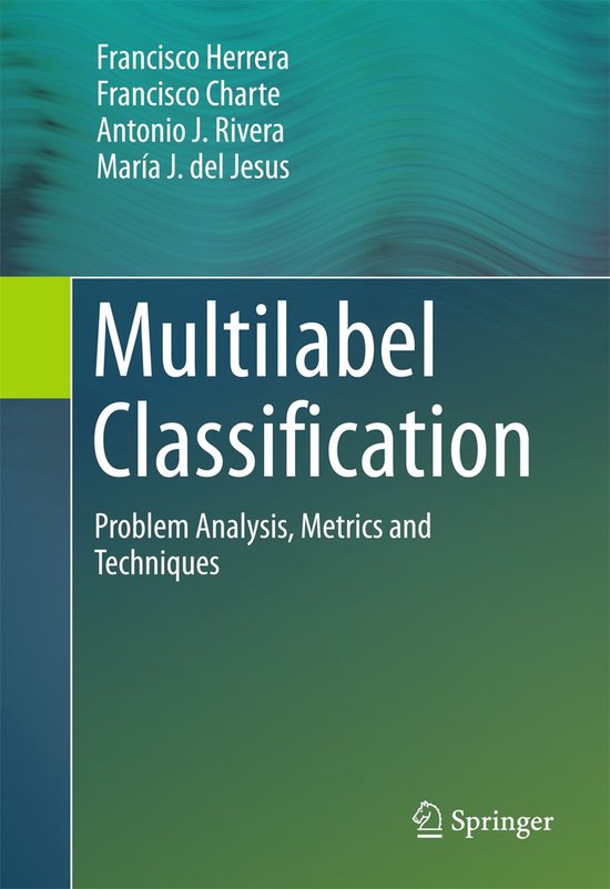 Multi-label Classification Problem Analysis, Metrics and Techniques