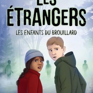 Les étrangers 2 – Les enfants du brouillardEbook Les étrangers 2 – Les enfants du brouillardEbook