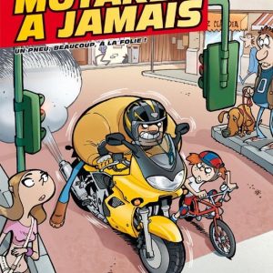 Motards à jamais – Motards à jamais T01 – Un pneu, beaucoup, à la folie !Ebook Un pneu, beaucoup, à la folie ! Motards à jamais – Motards à jamais T01 – Un pneu, beaucoup, à la folie !Ebook Un pneu, beaucoup, à la folie !