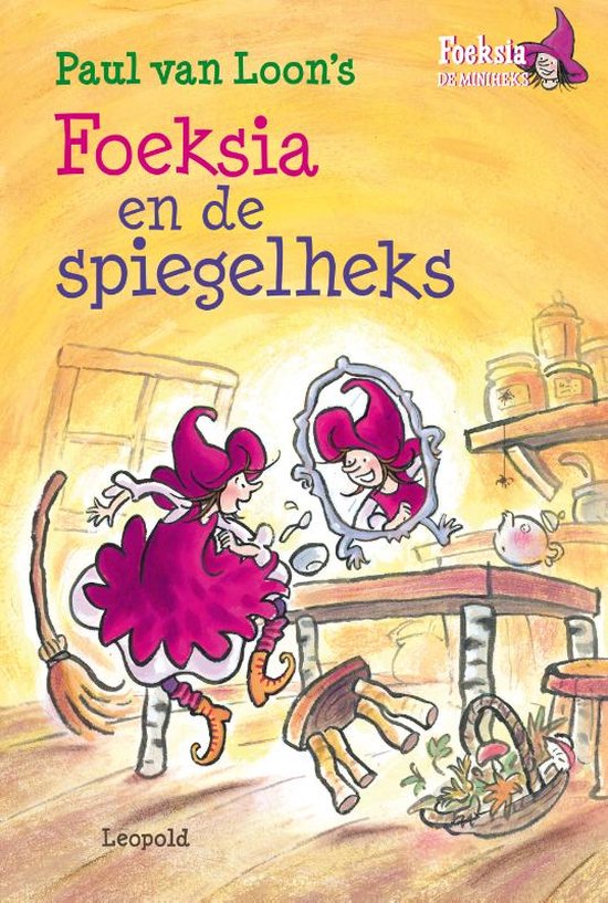 Foeksia de miniheks - Foeksia en de spiegelheks Foeksia de miniheks