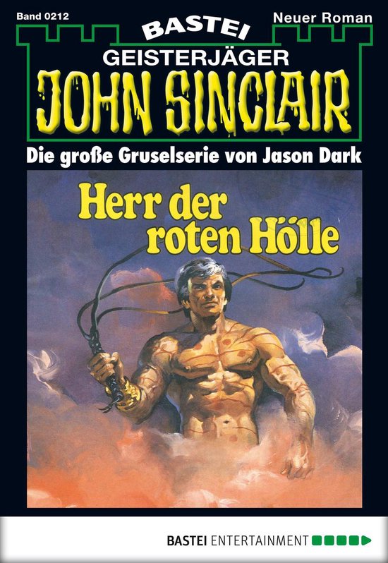 John Sinclair 212 - John Sinclair 212Ebook Herr der roten Hölle (2. Teil)