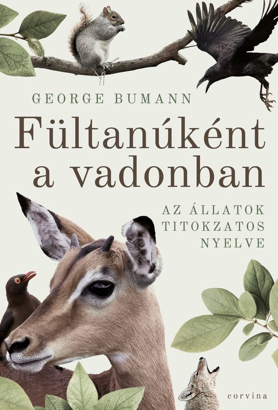 Fültanúként a VadonbanEbook Az állatok Titokzatos Nyelve