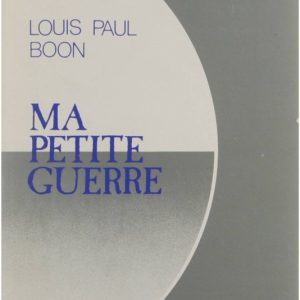 Ma petite guerre Ma petite guerre