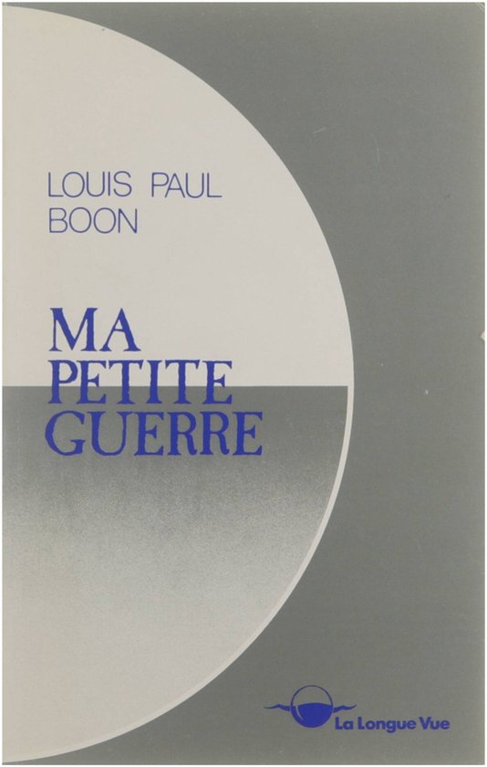 Ma petite guerre