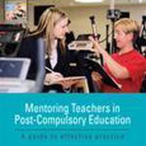 Mentoring Teachers in Post-Compulsory EducationEbook A guide to effective practice