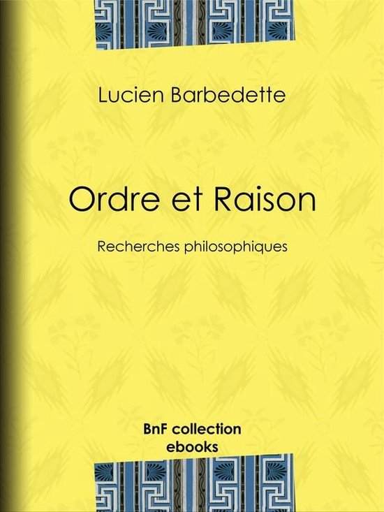 Ordre et RaisonEbook Recherches philosophiques