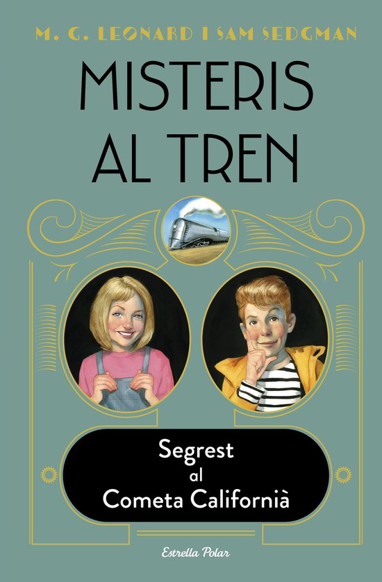 L' illa del temps 2 - Misteris al tren 2. Segrest al Cometa CaliforniàEbook