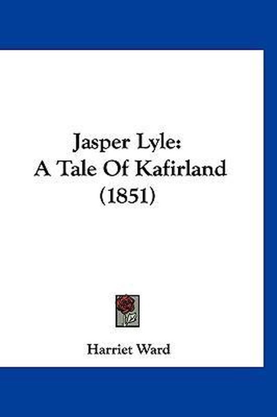 Jasper Lyle Un conte du Kafirland (1851)
