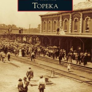 Images of America – TopekaEbook Images of America – TopekaEbook