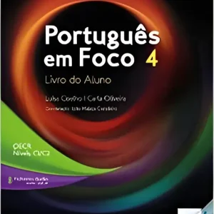 Português em foco 4 (c1-c2) livro do aluno Português em foco 4 (c1-c2) livro do aluno