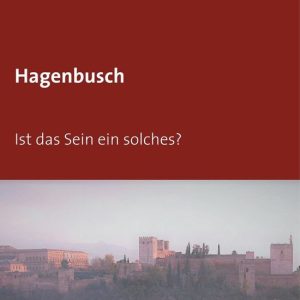 Hagenbusch Ist das Sein ein solches? Hagenbusch Ist das Sein ein solches?