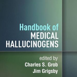 Handbook of Medical HallucinogensEbook