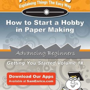 How to Start a Hobby in Paper MakingEbook How to Start a Hobby in Paper Making