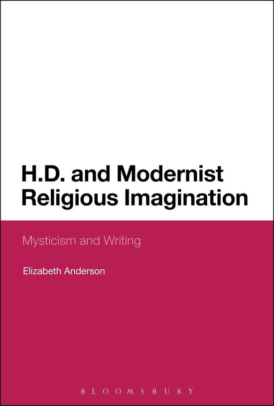 H.D. and Modernist Religious ImaginationEbook Mysticism and Writing