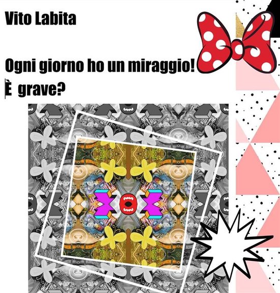 Ogni giorno ho un miraggio! E' grave?Ebook