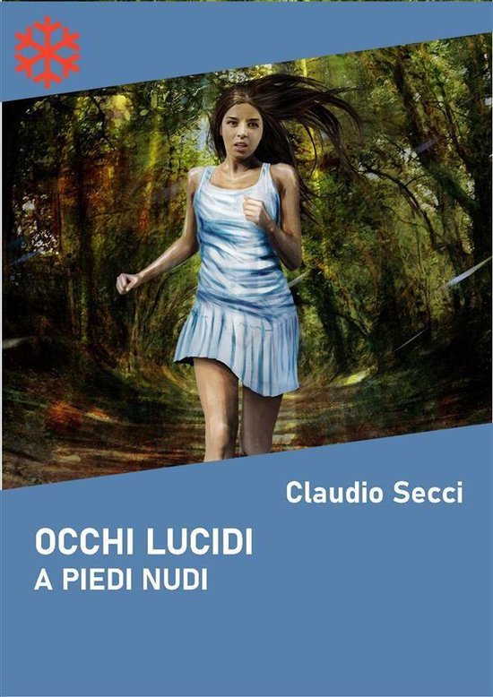 Occhi lucidi. A piedi nudiEbook