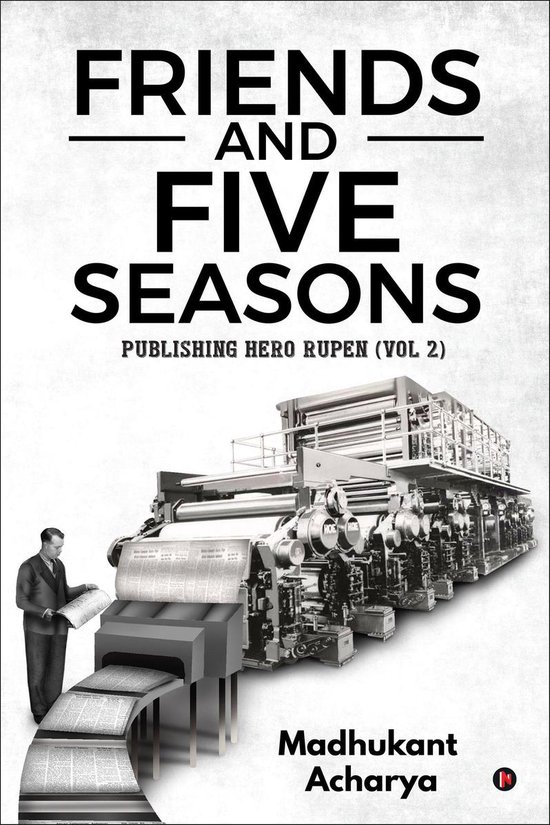 Friends and Five SeasonsEbook Publishing Hero Rupen (Vol 2)