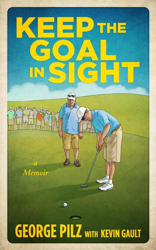 Keep the Goal in SightEbook