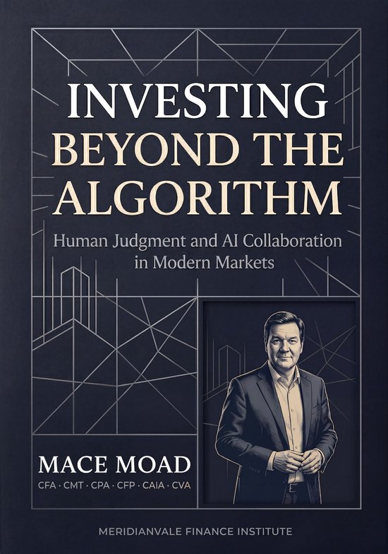 Investing Beyond the AlgorithmEbook Human Judgment and AI Collaboration in Modern Markets