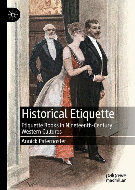 Historical Etiquette Etiquette Books in Nineteenth-Century Western Cultures
