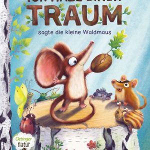 Ich habe einen Traum, sagte die kleine WaldmausEbook Ich habe einen Traum, sagte die kleine WaldmausEbook