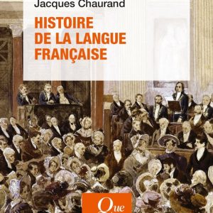 Histoire de la langue françaiseEbook Histoire de la langue françaiseEbook
