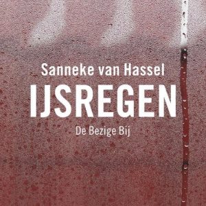 IJsregen verhalen IJsregen verhalen