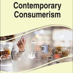 Handbook of Research on Contemporary Consumerism