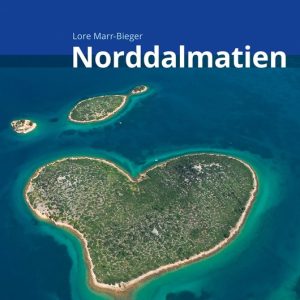 MM-Reiseführer – Norddalmatien Reiseführer Michael Müller VerlagEbook Individuell reisen mit vielen praktischen Tipps MM-Reiseführer – Norddalmatien Reiseführer Michael Müller VerlagEbook Individuell reisen mit vielen praktischen Tipps