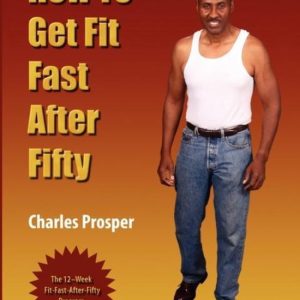 How To Get Fit Fast After Fifty How To Get Fit Fast After Fifty