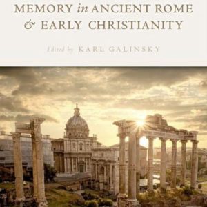 ISBN Memory in Ancient Rome and Early Christianity, Anglais, Livre broché, 432 pages ISBN Memory in Ancient Rome and Early Christianity, Anglais, Livre broché, 432 pages
