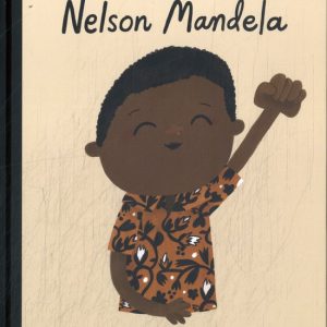 Little People, Big Dreams 26 – Nelson Mandela Little People, Big Dreams 26 – Nelson Mandela