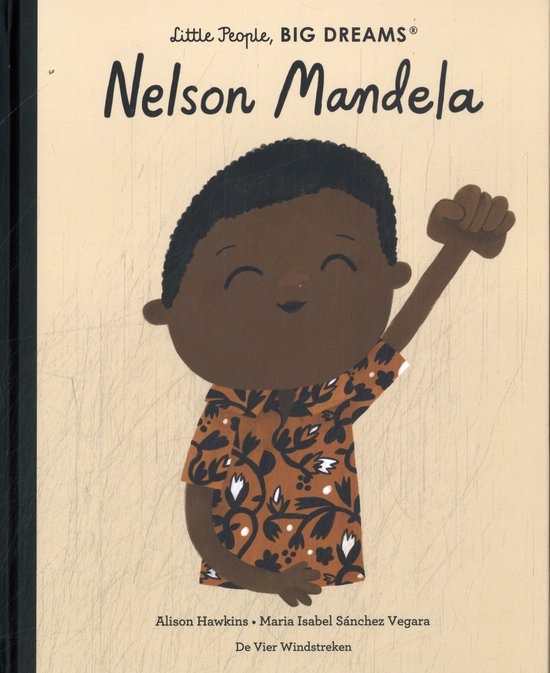 Little People, Big Dreams 26 - Nelson Mandela