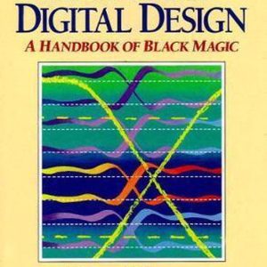 High Speed Digital Design A Handbook of Black Magic High Speed Digital Design A Handbook of Black Magic