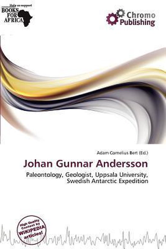Johan Gunnar Andersson Paleontology, Geologist, Uppsala University, Swedish Antarctic Expedition
