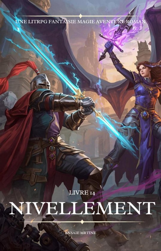 Nivellement:Une LitRPG Fantaisie Magie Aventure Roman(Livre 14)Ebook