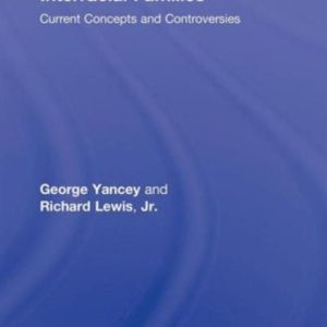 Interracial Families Current Concepts and Controversies Interracial Families Current Concepts and Controversies