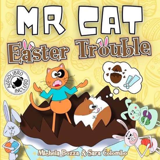 MR Cat's Adventures- MR Cat Easter Trouble Apprendre l'anglais avec le storytelling pour les enfants de l'école primaire