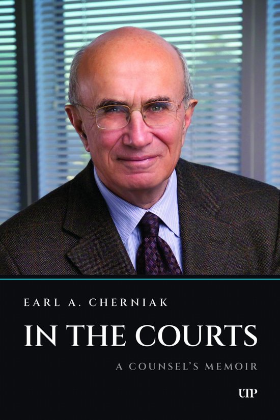 In the Courts: A Counsel's Memoir A Counsel's Memoir