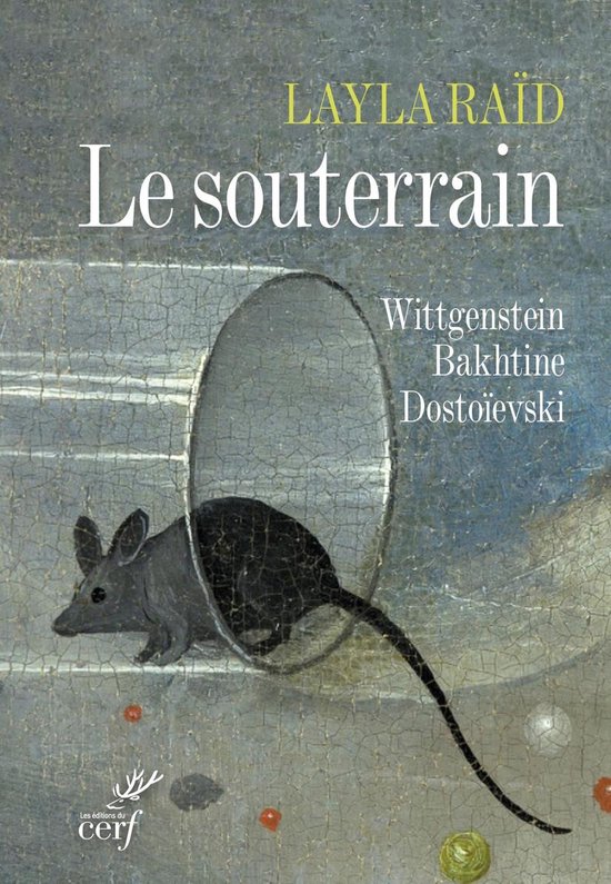 LE SOUTERRAINEbook Wittgenstein, Bakhtine, Dostoïevski