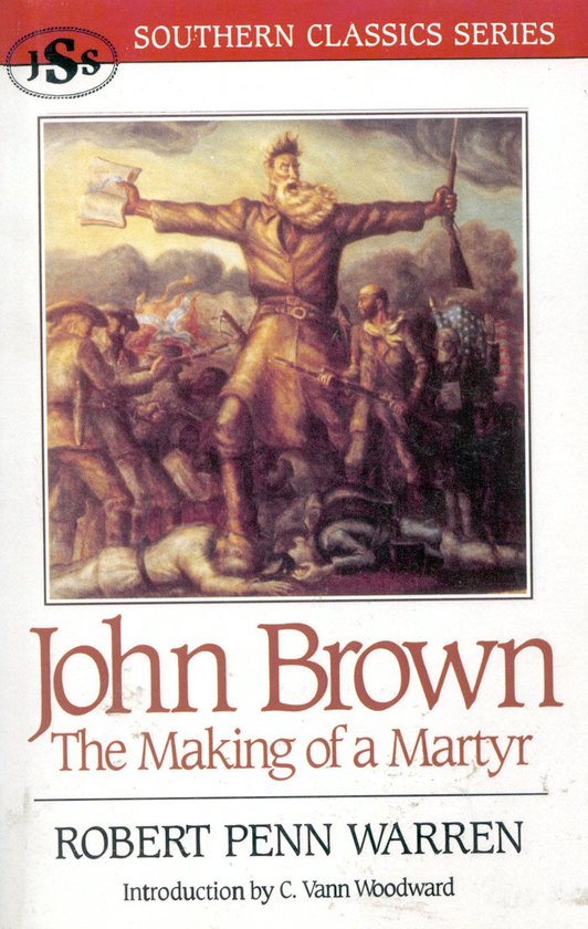 John Brown The Making of a Martyr