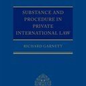 Oxford Private International Law Series – Substance and Procedure in Private International LawEbook Oxford Private International Law Series – Substance and Procedure in Private International LawEbook