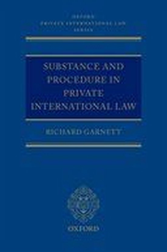 Oxford Private International Law Series - Substance and Procedure in Private International LawEbook