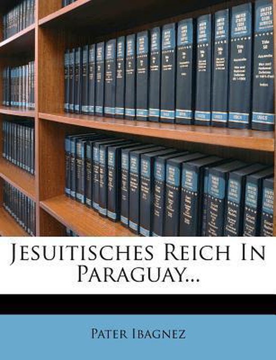 Jesuitisches Reich in Paraguay